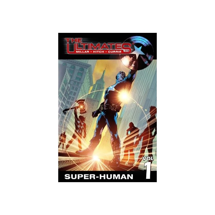 The Ultimates. Super-Human Vol. 1